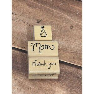 LOT OF 3 A MUSE MOM, THANK YOU, & PARTY HAT WOOD MOUNTED RUBBER STAMPS